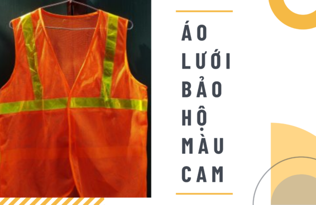 ao-luoi-bao-ho-mau-cam