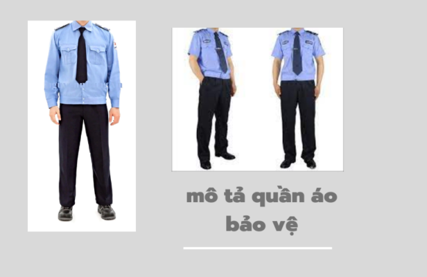 Điểm nổi bật của đồng phục bảo vệ may sẵn tại Thành Phố Hồ Chí Minh 9 mo-ta-dong-phuc-bao-ve-may-san-tai-thanh-pho-ho-chi-minh