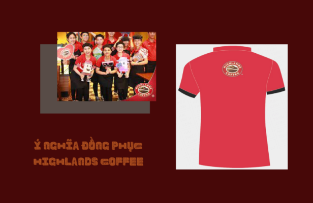 Điều bạn cần biết về đồng phục Highlands Coffee 11 y-nghia-dong-phuc-highlands-coffee