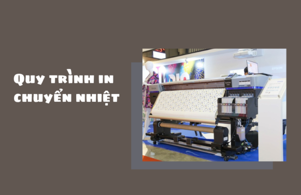 In chuyển nhiệt Là Gì? Ưu điểm nổi bật của in chuyển nhiệt 11 Quy trình in chuyển nhiệt